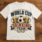 funny world cup shirt t-shirt styled product photo