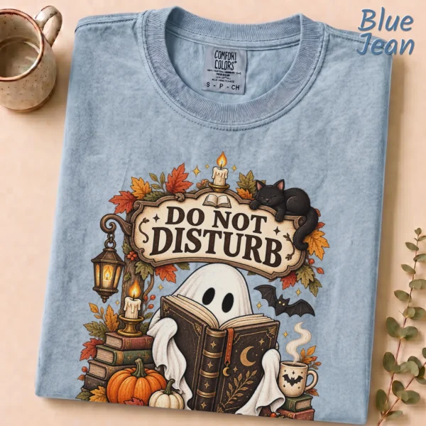 Do Not Disturb Ghost Reader, I'm Haunting a Boo — alternate product mockup ghost reader t-shirt front view