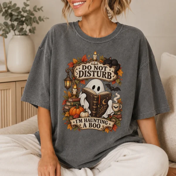 Do Not Disturb Ghost Reader, I'm Haunting a Boo — lifestyle mockup ghost reader t-shirt lifestyle scene