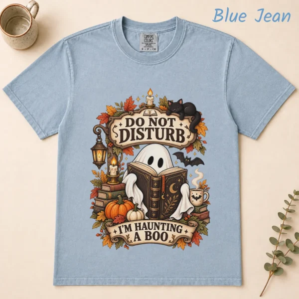 Do Not Disturb Ghost Reader, I'm Haunting a Boo — alternate product mockup ghost reader t-shirt flat lay view