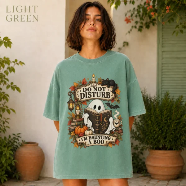 Do Not Disturb Ghost Reader, I'm Haunting a Boo — alternate product mockup ghost reader t-shirt color options