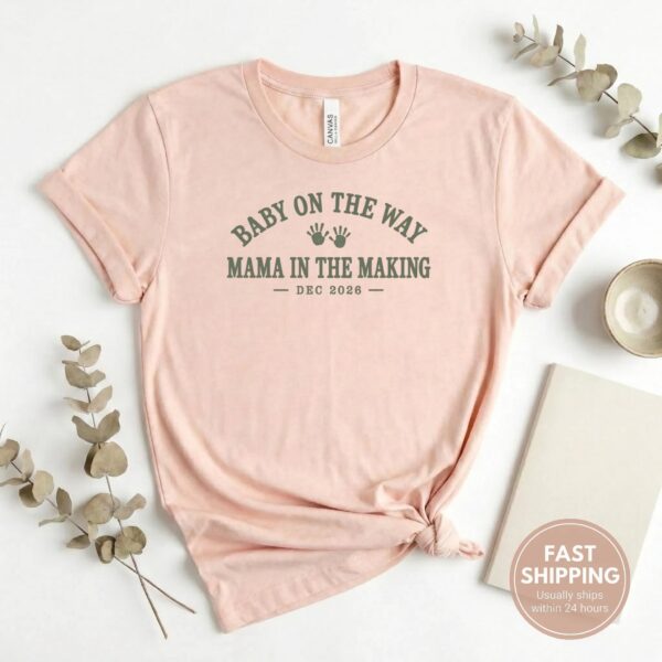 Baby on the Way Shirts, Mama to Be & Dad to Be Pregnancy Announcement baby on the way shirt t-shirt product photo