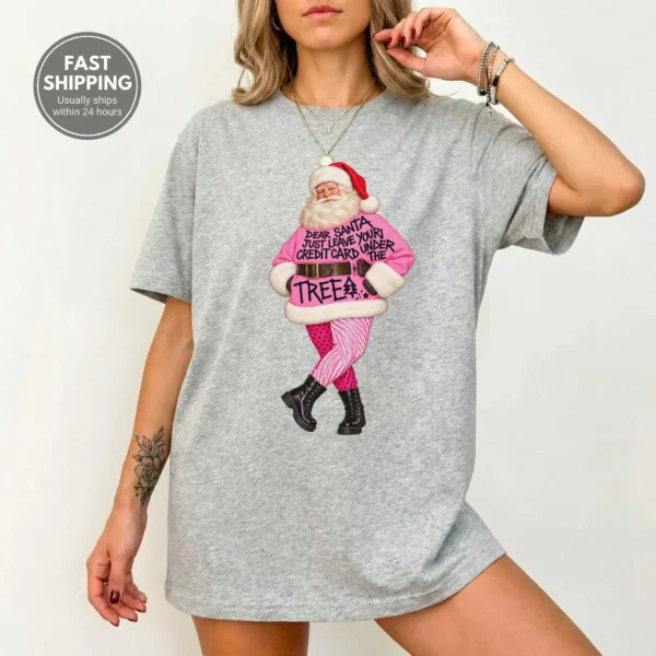 New Year's Dear Santa Just Leave Your Credit Card Under the Tree Shirt — alternate product mockup dear santa just leave your credit card under the tree shirt t-shirt product detail