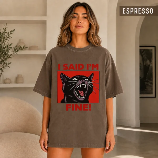 Black Cat Shirt, Sweatshirt & Hoodie, I Said I'm Fine! — alternate product mockup black cat shirt t-shirt color options