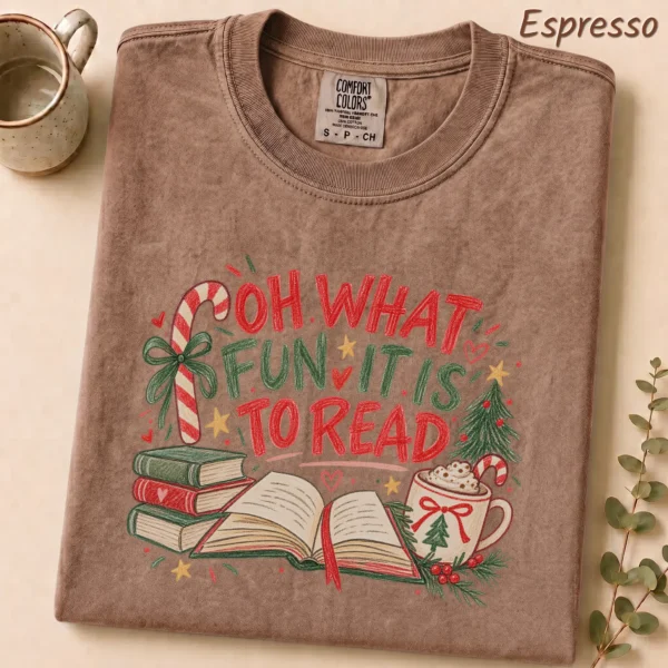 Book Lover Shirt, Sweatshirt & Hoodie, Oh What Fun It Is to Read — alternate product mockup book lover shirt t-shirt lifestyle scene