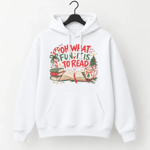 Book Lover Shirt, Sweatshirt & Hoodie, Oh What Fun It Is to Read — alternate product mockup book lover shirt t-shirt front view