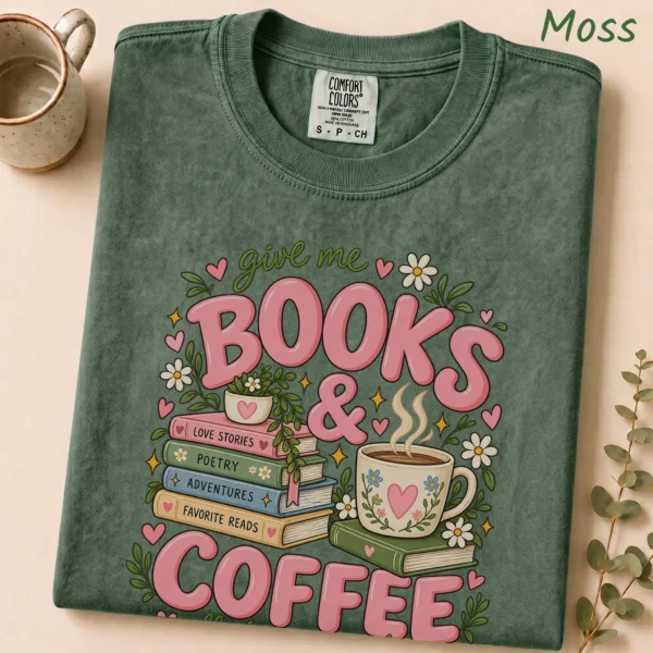 Books & Coffee Shirt, Sweatshirt & Hoodie for Book Lovers — alternate product mockup books and coffee shirt t-shirt styled product photo
