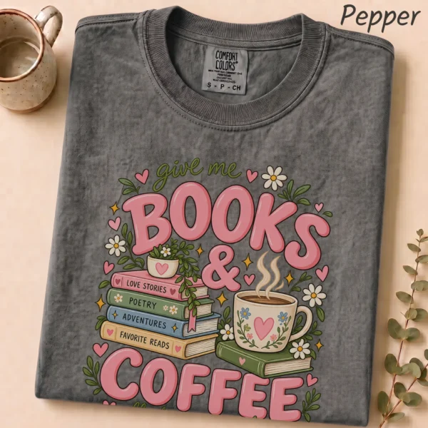 Books & Coffee Shirt, Sweatshirt & Hoodie for Book Lovers — alternate product mockup books and coffee shirt t-shirt product detail