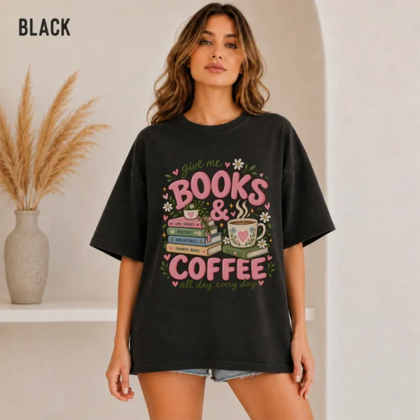 Books & Coffee Shirt, Sweatshirt & Hoodie for Book Lovers — alternate product mockup books and coffee shirt t-shirt color options