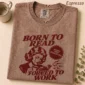 born to read shirt t-shirt product photo