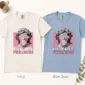 bubble gum bust shirt t-shirt color options