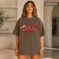 dad lettering multi-style apparel t-shirt color options