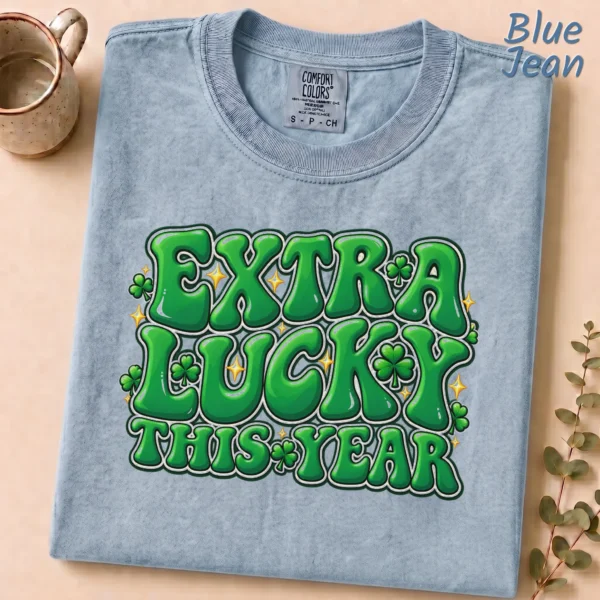 New Year's Lettering Multi Style Apparel Extra Lucky This Year Shirt — alternate product mockup extra lucky this year lettering multi-style apparel t-shirt product detail