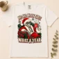 ho ho holy shit what a year shirt t-shirt