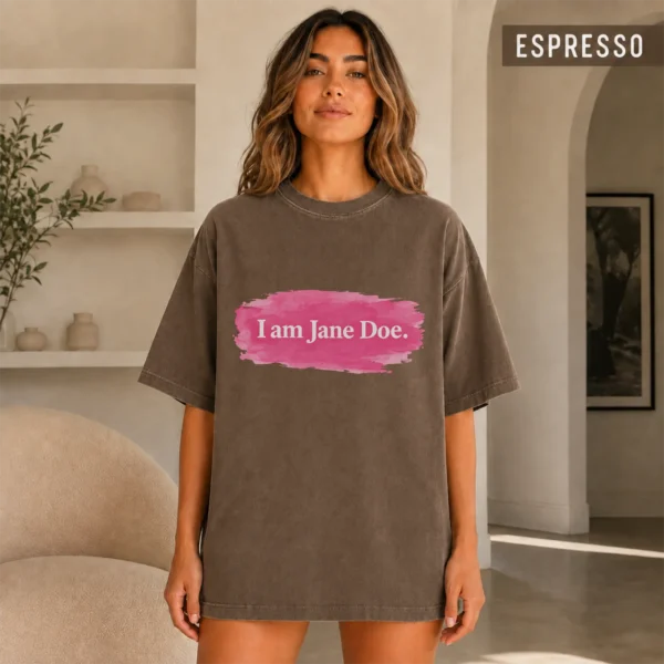 Lettering Multi Style Apparel I Am Jane Doe. Shirt — alternate product mockup i am jane doe lettering multi-style apparel t-shirt color options