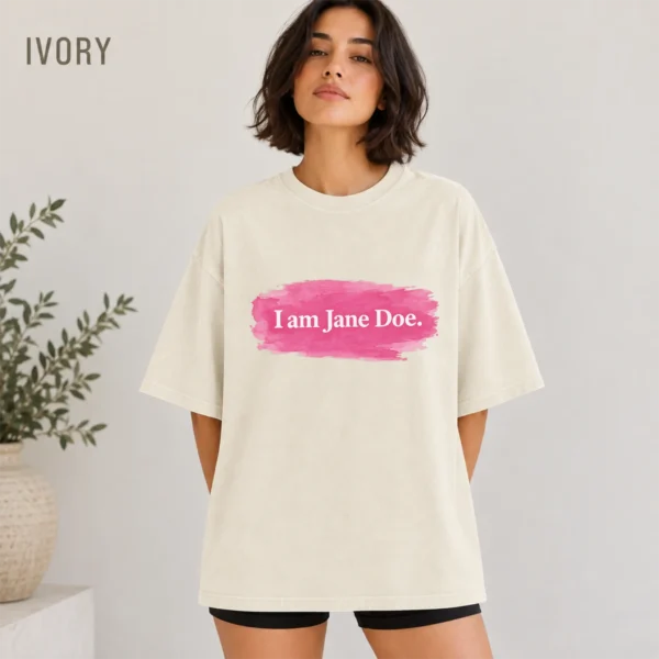 Lettering Multi Style Apparel I Am Jane Doe. Shirt — alternate product mockup i am jane doe lettering multi-style apparel t-shirt color options