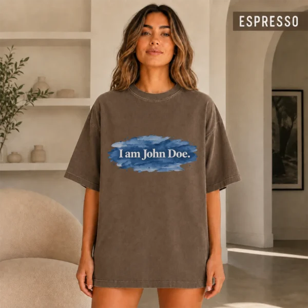 Lettering Multi Style Apparel I Am John Doe. Shirt — alternate product mockup i am john doe lettering multi-style apparel t-shirt color options