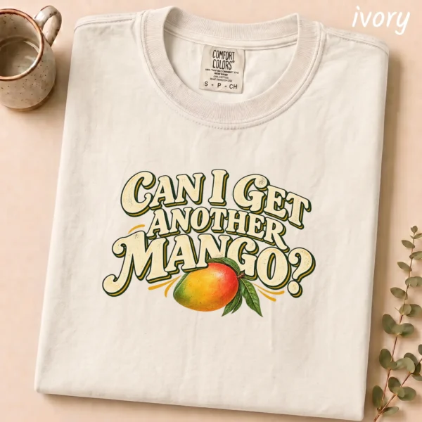 Illustrated Ripe Multi Style Apparel Can I Get Another Mango? Shirt — alternate product mockup illustrated ripe mango multi-style apparel t-shirt product photo