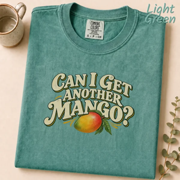Illustrated Ripe Multi Style Apparel Can I Get Another Mango? Shirt — alternate product mockup illustrated ripe mango multi-style apparel t-shirt product photo