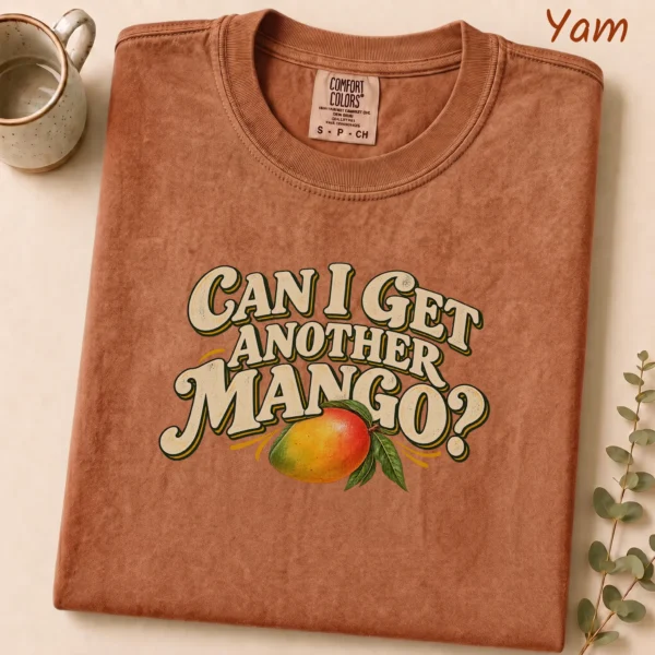 Illustrated Ripe Multi Style Apparel Can I Get Another Mango? Shirt — alternate product mockup illustrated ripe mango multi-style apparel t-shirt product detail