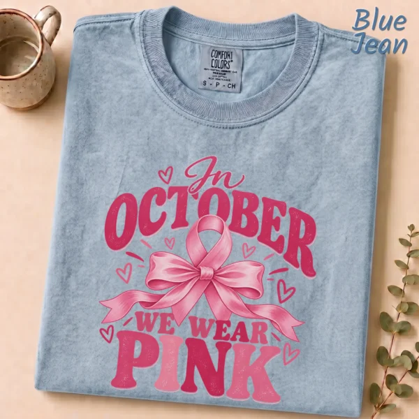 In October We Wear Pink Shirt — alternate product mockup in october we wear pink shirt t-shirt front view