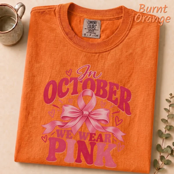 In October We Wear Pink Shirt — alternate product mockup in october we wear pink shirt t-shirt close-up detail