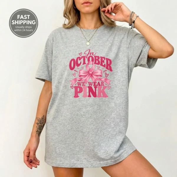 In October We Wear Pink Shirt — alternate product mockup in october we wear pink shirt t-shirt product photo