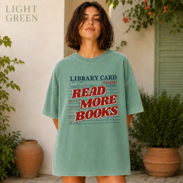 Read More Books Shirt, Sweatshirt & Hoodie — alternate product mockup read more books shirt t-shirt color options