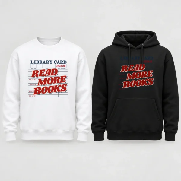 Read More Books Shirt, Sweatshirt & Hoodie — alternate product mockup read more books shirt t-shirt mockup view
