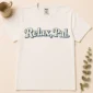 relax pal typography multi-style apparel t-shirt