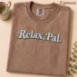 relax pal typography multi-style apparel t-shirt alternate angle