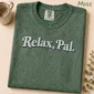 relax pal typography multi-style apparel t-shirt mockup view