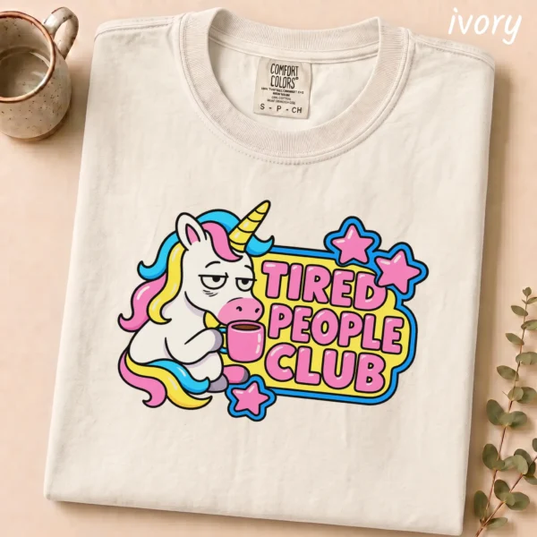 Tired People Club Shirt — alternate product mockup tired people club shirt t-shirt product photo