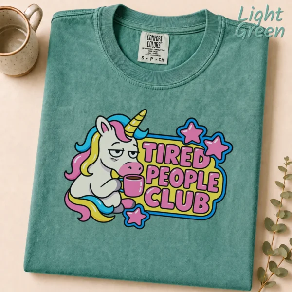 Tired People Club Shirt — alternate product mockup tired people club shirt t-shirt product photo