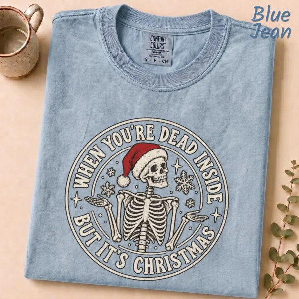 When You're Dead Inside But It's Christmas New Year's Shirt — alternate product mockup when you're dead inside but it's new year's shirt t-shirt product detail