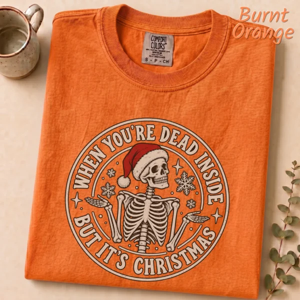 When You're Dead Inside But It's Christmas New Year's Shirt — alternate product mockup when you're dead inside but it's new year's shirt t-shirt lifestyle scene