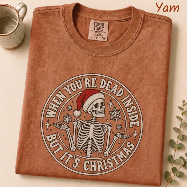 When You're Dead Inside But It's Christmas New Year's Shirt — alternate product mockup when you're dead inside but it's new year's shirt t-shirt mockup view