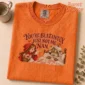 you're blatantly just not me nan. shirt t-shirt product photo